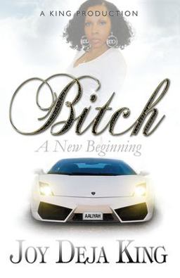 Bitch a New Beginning