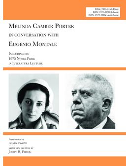 Melinda Camber Porter in Conversation with Eugenio Montale in Milan 1976