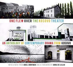 One Flew over the Kosovo Theater