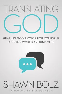 Translating God Hearing God's Voice for Yourself and the World Around You  9781942306191 Front Cover