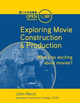 Exploring Movie Construction and Production