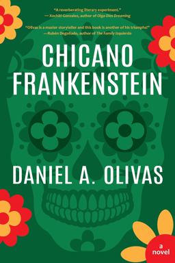 Chicano Frankenstein  9781942436591 Front Cover