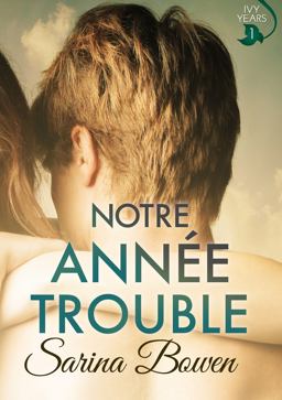 Notre Année Trouble
