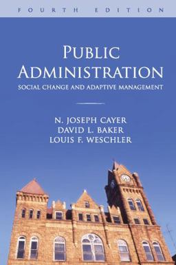 Public Administration Social Change and Adaptive Management 4th 9781942456018 Front Cover