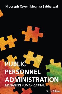 Public Personnel Administration Managing Human Capital 6th 9781942456032 Front Cover