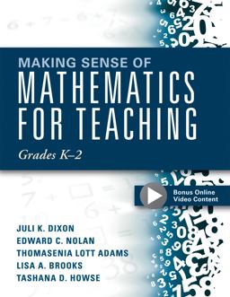 Making Sense of Mathematics for Teaching Grades K-2 (Communicate the Context Behind High-Cognitive-Demand Tasks for Purposeful, Productive Learning)  9781942496397 Front Cover