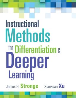 Instructional Methods for Differentiation and Deeper Learning:  9781942496533 Front Cover