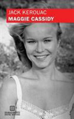 Maggie Cassidy (Original Manuscript) Maggie Cassidy (Original Manuscript)