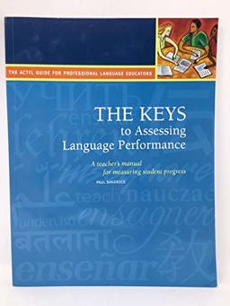 Keys to Assessing Language Performance, Second Edition Teacherï¿½s Manual 2nd 9781942544531 Front Cover