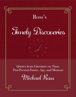Ross's Timely Discoveries