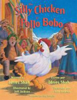 The Silly Chicken/el Pollo Bobo