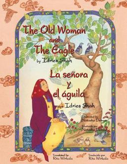 The Old Woman and the Eagle - la Senora y el Agui