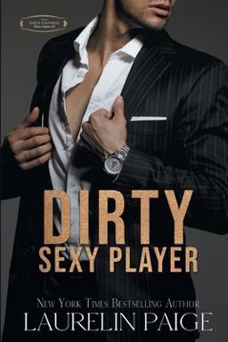Dirty Sexy Player Dirty Sexy Player