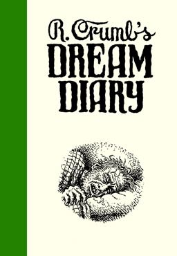R. Crumb's Dream Diary  9781942884330 Front Cover