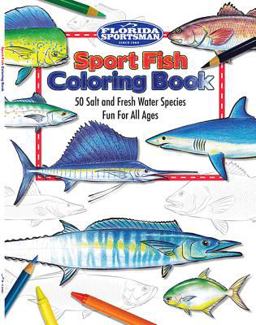 Florida Sportsman Sport Fish Coloring Book 1st 9781942889083 Front Cover