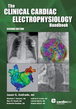 The Clinical Cardiac Electrophysiology Handbook:  9781942909347 Front Cover