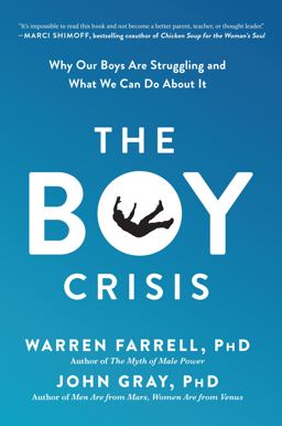 The Boy Crisis: Why Our Boys Are Struggling and What We Can Do About It  9781942952718 Front Cover