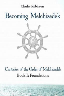 Becoming Melchizedek