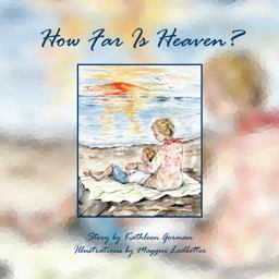 How Far Is Heaven?
