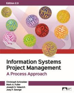 Information Systems Project Management A Process Approach, Edition 2. 0  9781943153541 Front Cover