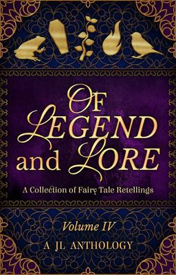 Of Legend and Lore Of Legend and Lore