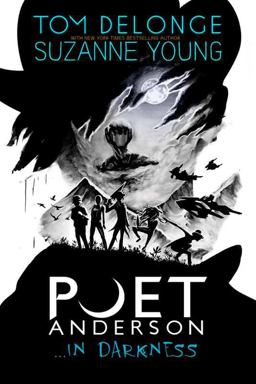 Poet Anderson ... in Darkness  9781943272327 Front Cover