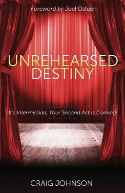 Unrehearsed Destiny Unrehearsed Destiny
