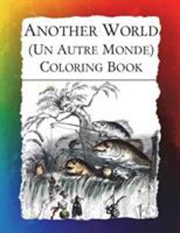 Another World (un Autre Monde) Coloring Book
