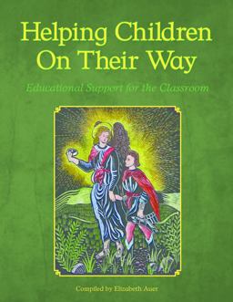 Helping Children on Their Way Educational Support for the Classroom  9781943582020 Front Cover