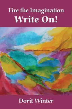 Fire the Imagination -- Write On!  9781943582051 Front Cover