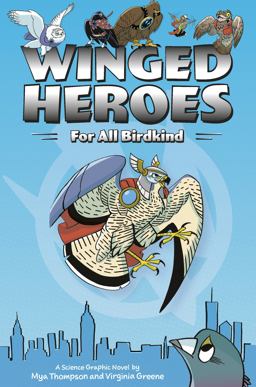 Winged Heroes: for All Birdkind