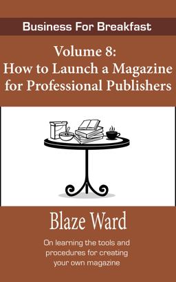 How to Launch a Magazine for Professional Publishers