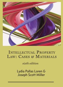 Intellectual Property Law Cases and Materials 6th 9781943689057 Front Cover