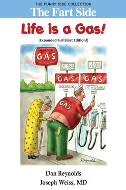 The Fart Side - Life Is a Gas! Expanded Full Blast Edition (Color) The Fart Side - Life Is a Gas! Expanded Full Blast Edition (Color)