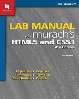 Lab Manual for Murach's Html5 and Css3  9781943872459 Front Cover