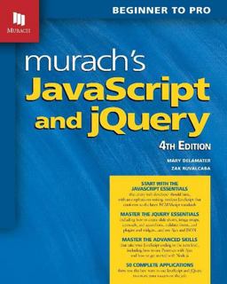 Murach's JavaScript and JQuery (4th Edition) 4th 9781943872626 Front Cover