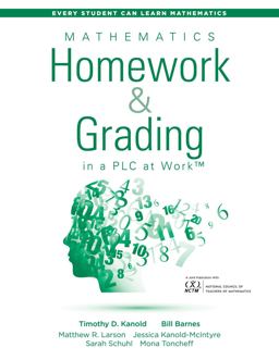 Mathematics Homework and Grading in a Plc at Work: Math Homework and Grading Practices That Drive Student Engagement and Achievement  9781943874170 Front Cover