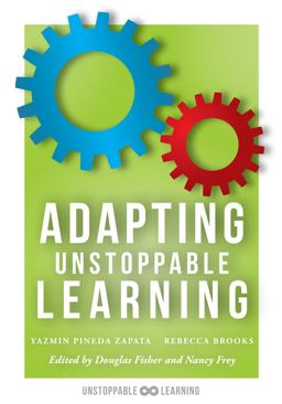 Adapting Unstoppable Learning How to Differentiate Instruction to Improve Student Success at All Learning Levels  9781943874217 Front Cover