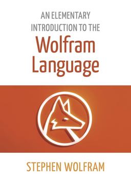 Elementary Introduction to the Wolfram Language  9781944183004 Front Cover