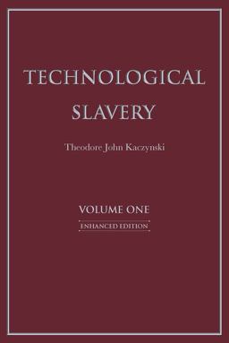 Technological Slavery Enhanced Edition 4th 9781944228033 Front Cover