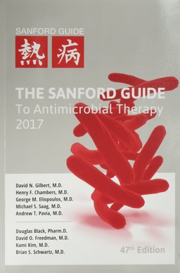 The Sanford Guide to Antimicrobial Therapy 2017:  9781944272029 Front Cover