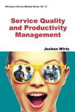 Improving Service Quality and Productivity