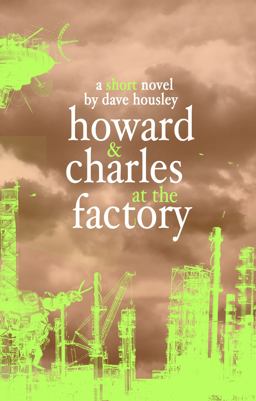 Howard and Charles at the Factory