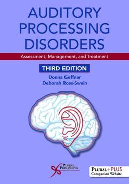 Auditory Processing Disorders Assessment, Management, and Treatment 3rd 9781944883416 Front Cover