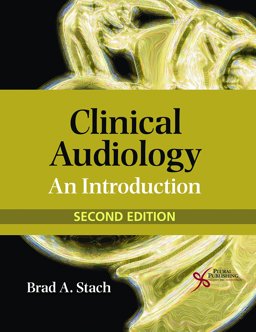 Clinical Audiology: An Introduction  9781944883881 Front Cover