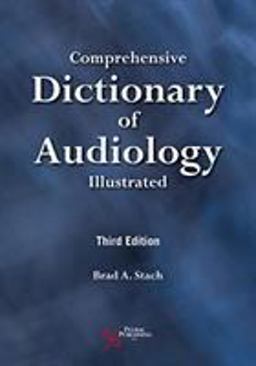 Comprehensive Dictionary of Audiology:  9781944883898 Front Cover