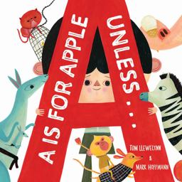 A Is for Apple, Unless ...