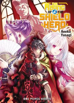 Rising of the Shield Hero Volume 4 Light Novel 2020 9781944937065 Front Cover