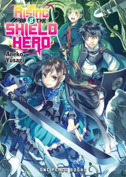 Rising of the Shield Hero Light Novel 2017 9781944937096 Front Cover