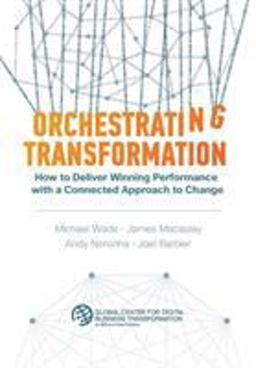 Orchestrating Transformation